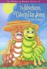 Adventures of Caterpillar Jones