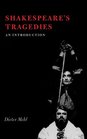 Shakespeare's Tragedies  An Introduction