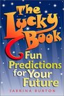 The Lucky Book  Fun Predictions For Your Future