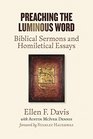 Preaching the Luminous Word Biblical Sermons and Homiletical Essays