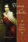 St Theresa of Avila God Alone Suffices