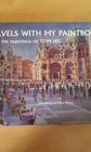 Travels With My Paintbox The Paintings of Tom Hill