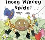 Incy Wincy Spider