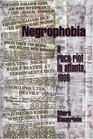 Negrophobia A Race Riot in Atlanta 1906