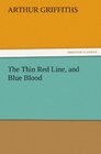 The Thin Red Line and Blue Blood