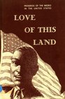 Love of this Land Progress of the Negro in the United States
