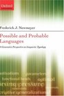 Possible and Probable Languages A Generative Perspective on Linguistic Typology