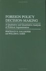 Foreign Policy DecisionMaking A Qualitative and Quantitative Analysis of Political Argumentation
