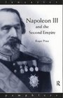 Napoleon III  the French Second Empire