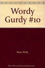 Wordy Gurdy 10