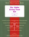The Alpha Living Trust Kit Special Book Edition with Removable Forms