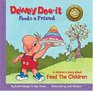 Dewey Dooit Feeds A Friend A CHILDREN'S STORY ABOUT FEED THE CHILDREN WITH AUDIO CD