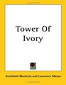 Tower Of Ivory