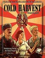 Cold Harvest Roleplaying During the Great Purges