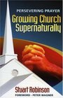 Persevering Prayer Growing Church Supernaturally