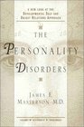 The Personality Disorders  A New Look at the Developmental Self and Object Relations Approach Theory  Diagnosis  Treatment