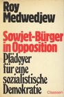 Sowjetburger in Opposition Pladoyer fur eine sozialistische Demokratie
