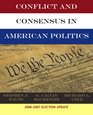 Conflict and Consensus in American Politics Election Update