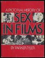 Pictorial History of Sex in Films