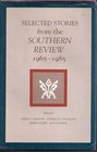 Selected Stories from the Southern Review 19651985
