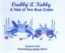 Crabby and Nabby: A Tale of Two Blue Crabs