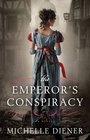 The Emperor's Conspiracy (Regency London, Bk 1)