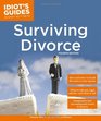 Idiot's Guides Surviving Divorce Fourth Edition