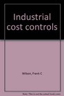 Industrial cost controls