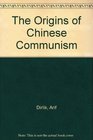 Origins of Chinese Communism
