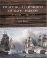 Fighting Techniques of Naval Warfare Strategy Weapons Commanders and Ships 1190 BC  Present