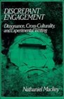 Discrepant Engagement  Dissonance CrossCulturality and Experimental Writing