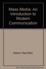 Mass Media VI An Introduction to Modern Communication
