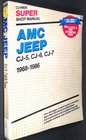 AMC Jeep Super Shop Manual Cj5 Cj6 Cj7 19681986