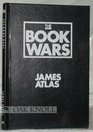 The Book Wars : What It Takes to Be Educated in America