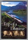 Trip of a lifetime The making of the Rocky Mountaineer