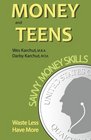 Money and Teens: Savvy Money Skills