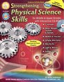 Strengthening Physical Science Skills for Middle  Upper Grades