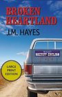 Broken Heartland A Mad Dog and Englishman Mystery