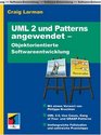 UML und Patterns angewendet Objektorientierte Softwareentwicklung