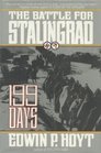 199 Days The Battle of Stalingrad