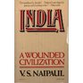 India:  A Wounded Civilization