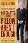 Chocolates on the Pillow Aren't Enough Reinventing The Customer Experience