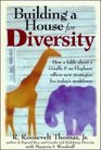 Building a House for Diversity A Fable About a Giraffe  an Elephant Offers New Strategies for Today's Workforce