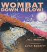 Wombat Down Below