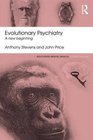 Evolutionary Psychiatry A new beginning