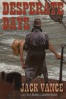 Desperate Days Selected Mysteries Vol 2