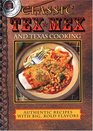 Classic Tex Mex and Texas Cooking