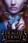 Fragile Eternity (Wicked Lovely, Bk 3)