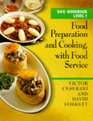 Food Preparation and Cooking with Food Service