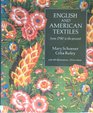 English and American Textiles From 1790 to the Present